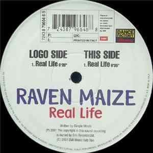 Raven Maize - Real Life FLAC