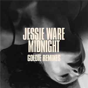 Jessie Ware - Midnight (Goldie Remixes) FLAC