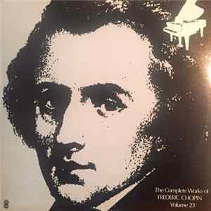 Frederic Chopin - The Complete Works Of Frederic Chopin Volume 23 FLAC