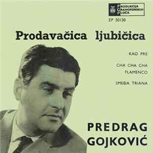 Predrag Gojković - Prodavačica Ljubičica FLAC