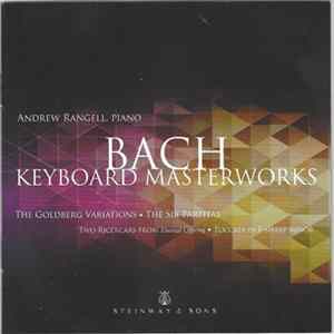 Johann Sebastian Bach – Andrew Rangell - Keyboard Masterworks FLAC