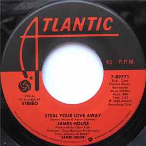 James House - Steal Your Love Away / Wait For Me FLAC