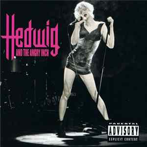 Hedwig And The Angry Inch - Hedwig And The Angry Inch FLAC