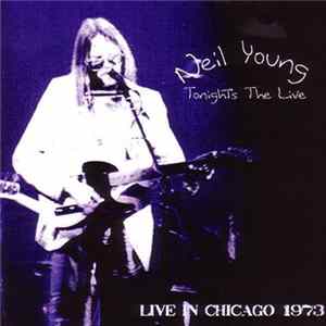 Neil Young - Tonights The Live FLAC