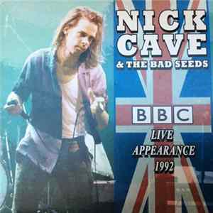 Nick Cave & The Bad Seeds - BBC, Live Appearance 1992 FLAC