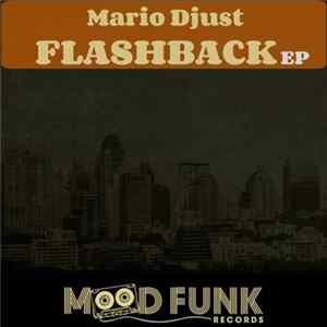 Mario Djust - Flashback EP FLAC
