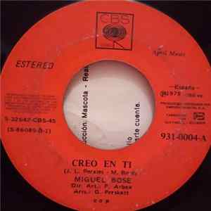 Miguel Bosé - Creo En Ti / Shoot Me In The Back FLAC