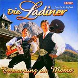 Die Ladiner - Erinnerung An Mama FLAC