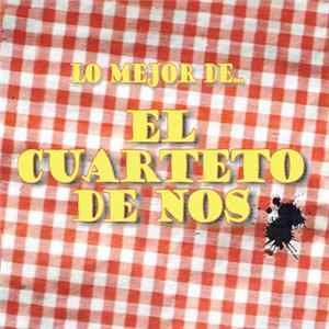 El Cuarteto De Nos - Lo Mejor De... FLAC