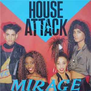 Mirage - House Attack FLAC