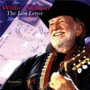 Willie Nelson - The Last Letter FLAC