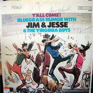 Jim & Jesse & The Virginia Boys - Y'All Come Bluegrass Humor With Jim & Jesse & The Virginia Boys FLAC