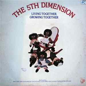 The 5th Dimension - Living Together, Growing Together FLAC