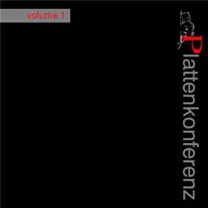 Plattenkonferenz - Plattenkonferenz Volume 1 FLAC