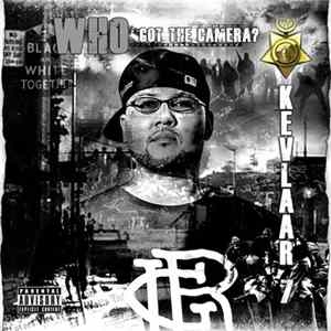 Kevlaar 7 - Who Got The Camera? FLAC