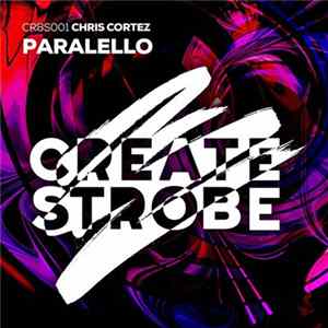 Chris Cortez - Parallelo FLAC