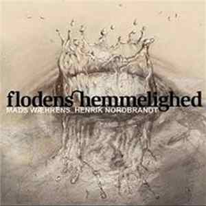 Mads Wæhrens, Henrik Nordbrandt - Flodens Hemmelighed FLAC