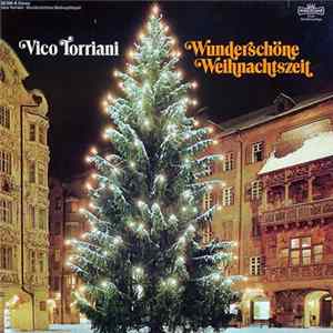 Vico Torriani - Wunderschöne Weihnachtszeit FLAC