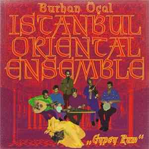 Burhan Öçal, Istanbul Oriental Ensemble - Gypsy Rum FLAC
