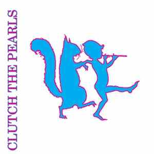 Clutch the Pearls - Until somebody yells stop/Susan Morgan FLAC
