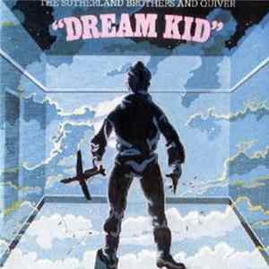The Sutherland Brothers And Quiver - "Dream Kid" FLAC