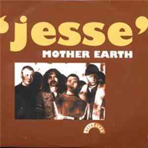 Mother Earth - Jesse FLAC