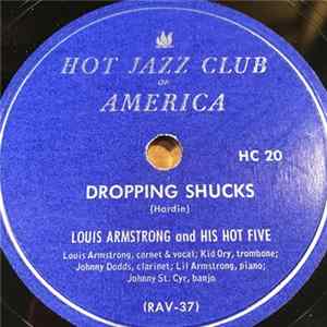 Louis Armstrong And His Hot Five - Dropping Shucks / Who's It FLAC
