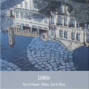 Various - Lisboa Past & Present ‧ Photos, Text & Music FLAC