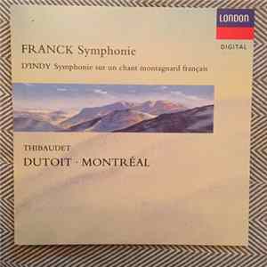 Franck / D'Indy, Jean-Yves Thibaudet • Dutoit / Montréal - Symphonie • Symphonie Sur Un Chant Montagnard Français FLAC