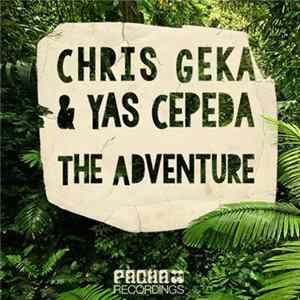 Chris Gekä, Yas Cepeda - The Adventure EP FLAC