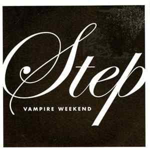 Vampire Weekend - Step FLAC