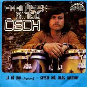 František Ringo Čech - Já Už Jdu (Agadou) • Slyšte Můj Hlas Lahodný FLAC