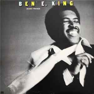 Ben E. King - Music Trance FLAC