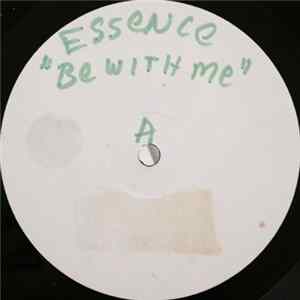 Dino "Blade" Bellafiore Presents Essence - Be With Me FLAC