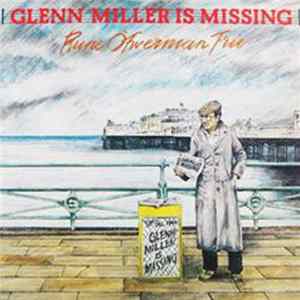Rune Öfwerman Trio - Glenn Miller Is Missing FLAC