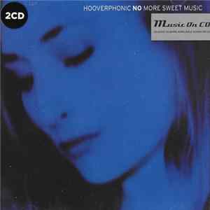 Hooverphonic - No More Sweet Music FLAC