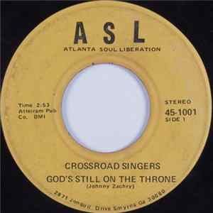 Crossroad Singers - God's Still On The Throne / This Heart Of Mine FLAC