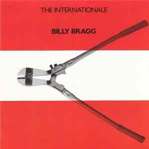 Billy Bragg - The Internationale FLAC