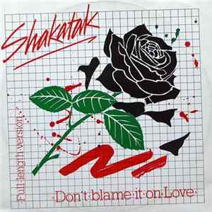 Shakatak - Don't Blame It On Love (Full Length Version) FLAC