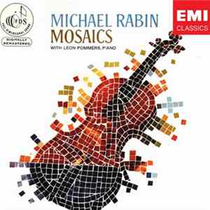 Michael Rabin With Leon Pommers - Mosaics FLAC