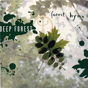 Deep Forest - Forest Hymn FLAC