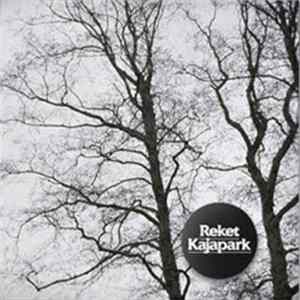 Reket - Kajapark FLAC