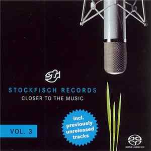 Various - Closer To The Music Vol. 3 FLAC