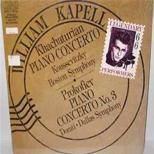 William Kapell, Khachaturian, Koussevitzky, Boston Symphony, Prokofiev, Antal Dorati, Dallas Symphony - Piano Concerto / Piano Concerto No. 3 FLAC