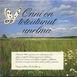 Unknown Artist - Onni On Toteunut Unelma FLAC