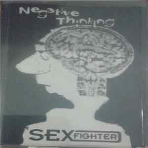 Sex Fighter - Negative Thinking FLAC