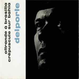 Charles Delporte - Offrande A Brasilia FLAC