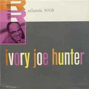 Ivory Joe Hunter - Ivory Joe Hunter FLAC