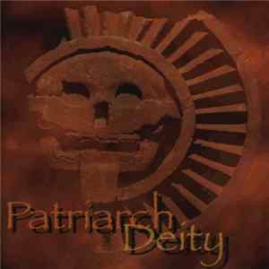 Patriarch - Deity FLAC