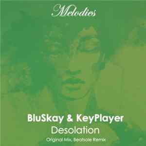 BluSkay & KeyPlayer - Desolation FLAC